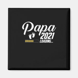 Vatertag   Papa Loading 2021 Erster Vater Magnet