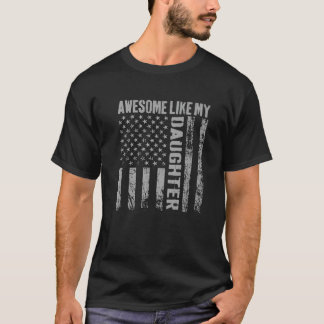 Vatertag Phantastisch wie meine Tochter mit US Ame T-Shirt