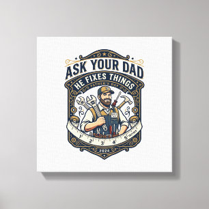 Vatertag Reparatur Papa Shirt Frag Deinen Papa Er Leinwanddruck