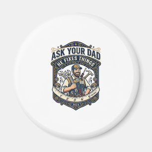 Vatertag Reparatur Papa Shirt Frag Deinen Vater Er Magnet