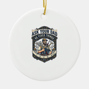 Vatertag Reparatur Papa T-Shirt Frag Deinen Papa E Keramik Ornament