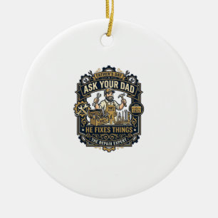 Vatertag Reparatur Papa T-Shirt Frag Deinen Papa E Keramik Ornament