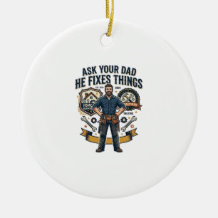 Vatertag Reparatur Papa T-Shirt Frag Deinen Papa E Keramik Ornament