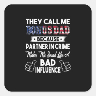 Vatertag Sie nennen mich Bonus Vater Quadratischer Aufkleber