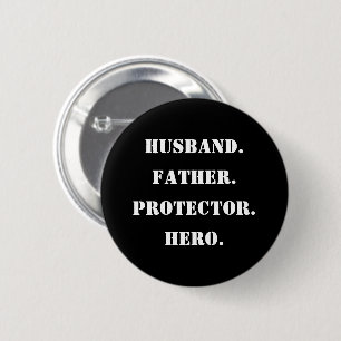 Vatertag Stencil Ehemann Vater Protector Helden Button