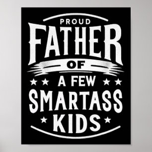 Vatertag stolzer Vater einiger intelligenter Kinde Poster