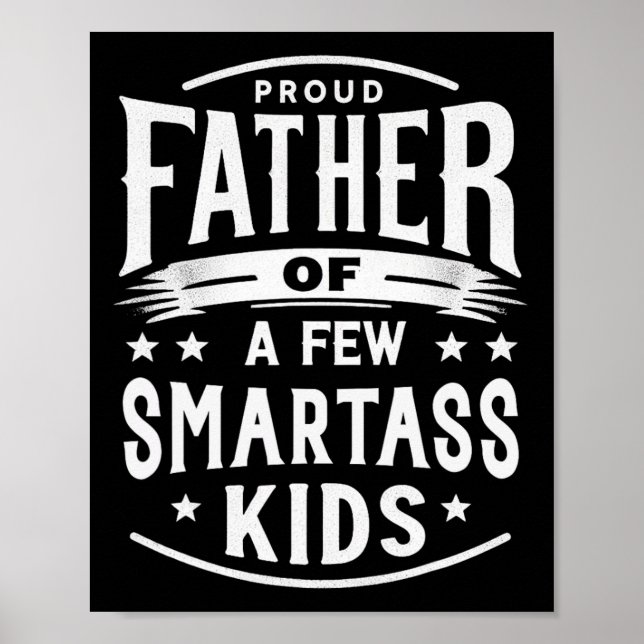 Vatertag stolzer Vater einiger intelligenter Kinde Poster (Vorne)