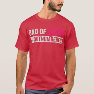Vatertag Vater von Mädchen ausgezeichnet  T-Shirt