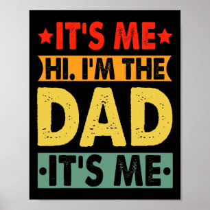 Vatertags-Shirt Lustig Es ist ich Hi ich bin der V Poster