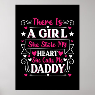 Vatertagsgeschenk   Ein Mädchen ruft mich Daddy an Poster