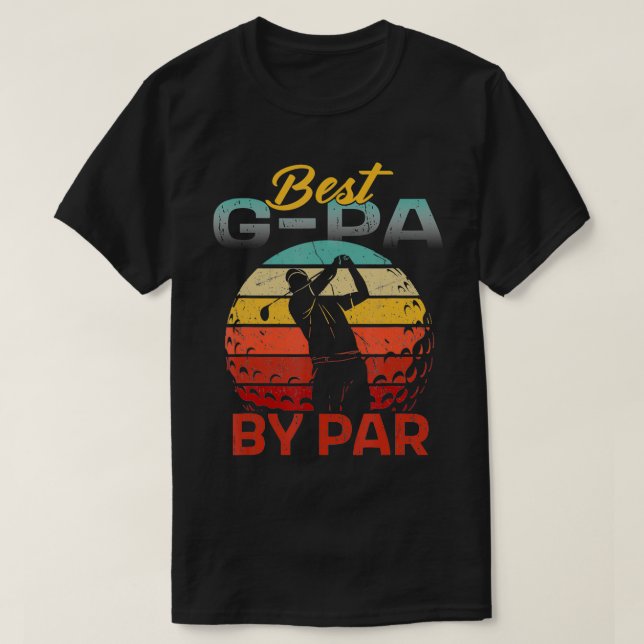 Vathers Day Best GPa Par Golf Geschenke für Vater  T-Shirt (Design vorne)