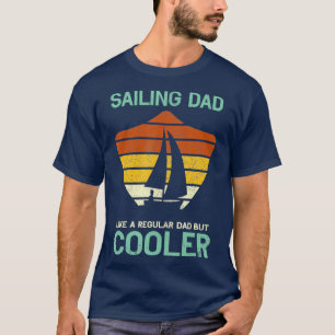 Vathers Day Funny Sailing Vater Daddy Sailor T-Shirt
