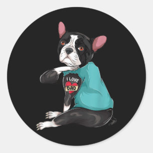Vathers Day Gift Dog Vater Boston Terrier I Liebe Runder Aufkleber