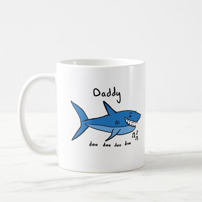 Vati-Haifisch Doo Doo Doo Kaffeetasse (Links)