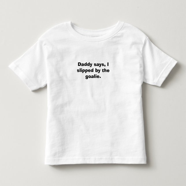 Vati sagt, kleinkind t-shirt (Vorderseite)