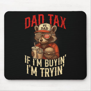 Vati Steuer Wenn ich kaufe, versuche ich lustiger Mousepad