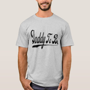 Vati zum zu sein T-Shirt