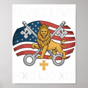Vatikan Papst Leo Xiv - Long Live Pope Leo Xiv Poster