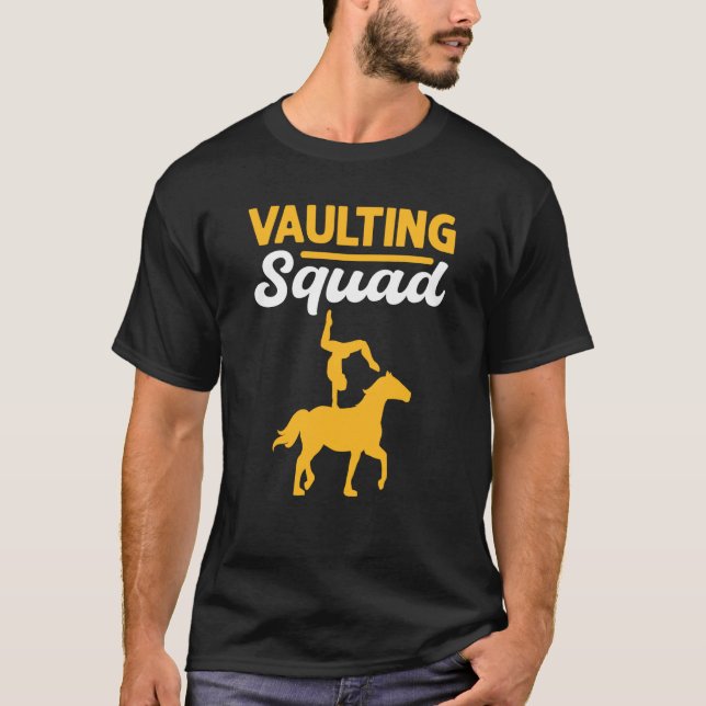 Vaulting Squad Equestrian Acrobatics Horse Vaultin T-Shirt (Vorderseite)