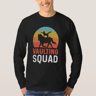 Vaulting Squad Equestrian Gymnastics Horse Vaultin T-Shirt