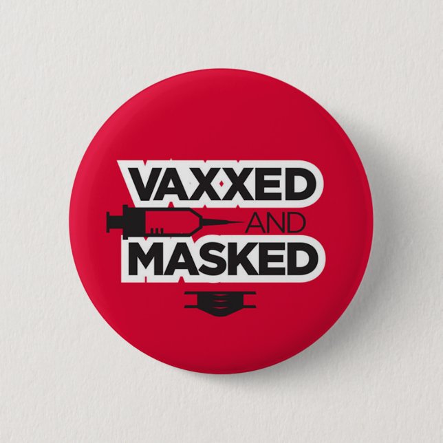 VAX & MASK ME! BUTTON (Vorderseite)