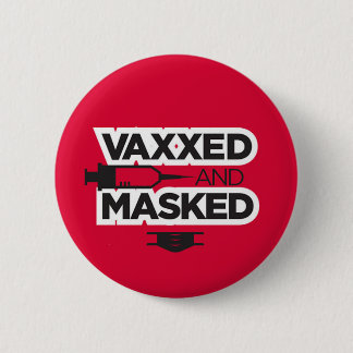 VAX & MASK ME! BUTTON
