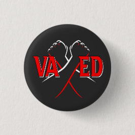 VAXED - Ich wurde gegen COVID-19 geimpft Button