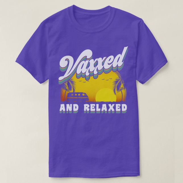Vaxx und entspannt T-Shirt (Design vorne)
