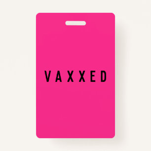 Vaxxed   Covid-19 Impfstoff Neon Pink Ausweis