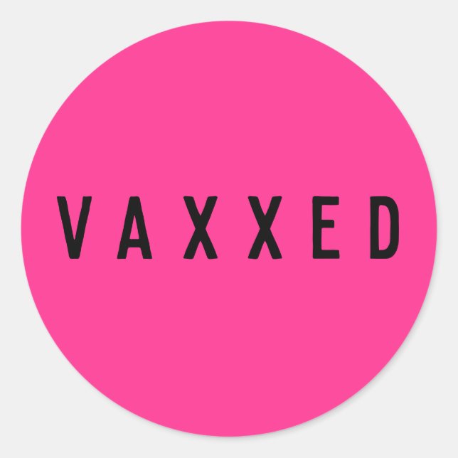 Vaxxed | Covid-19 Impfstoff Neon Pink Runder Aufkleber (Vorderseite)