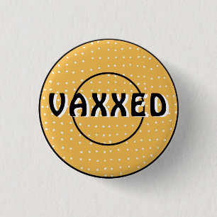 Vaxxed gegen Covid-19-Taste Button