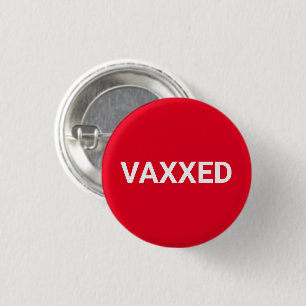 Vaxxed white Vacced Button button