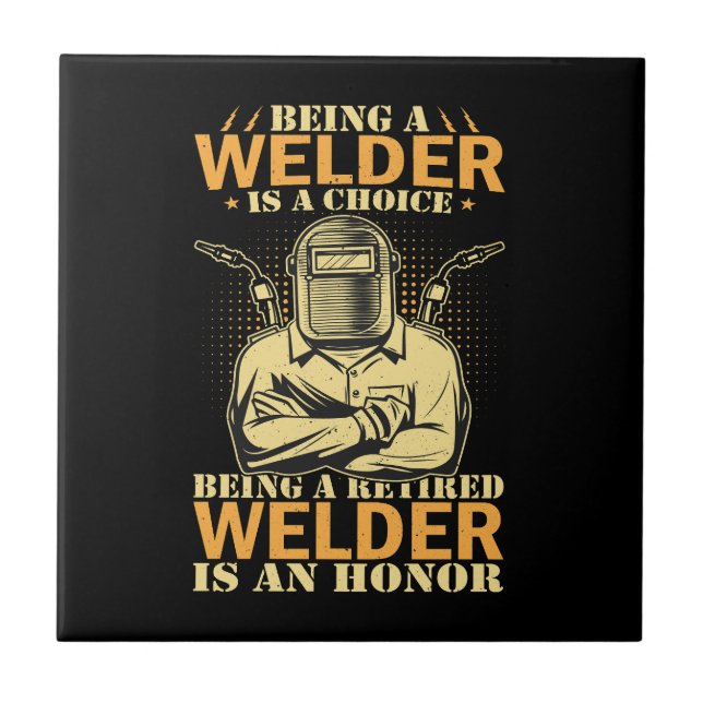 Vector als Schweißer zu sein, ist eine Wahl, ein R Fliese (Vorderseite)