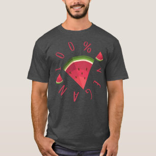 Vegan 100 % Wassermelone Obst vegetarisches Gesche T-Shirt