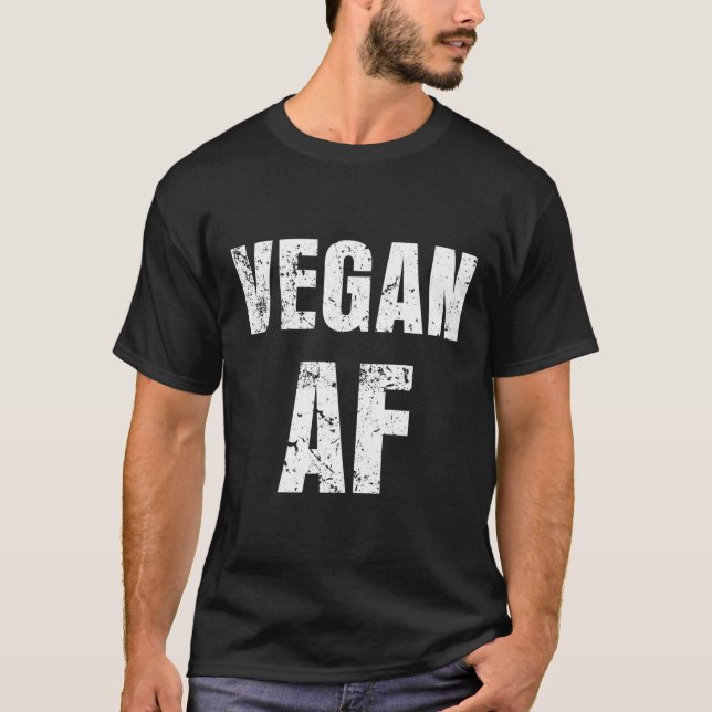 Vegan Af Funny Sprichwort Hoodie Sweater Men Women T-Shirt (Vorderseite)