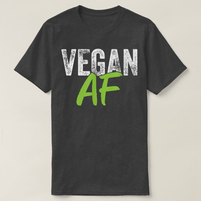 Vegan AF Funny Vegetarian Veganism Pflanzen Food T-Shirt (Design vorne)
