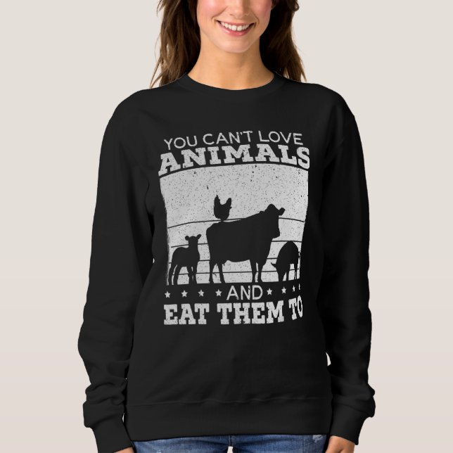 Vegan Animal Rights Veganism Vegetarian Sweatshirt (Vorderseite)
