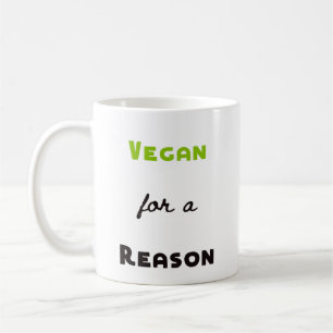Vegan aus einem Grund Kaffeetasse