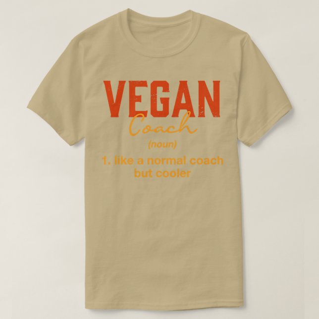 Vegan Coach Definition Funny Plant Based Diet Humo T-Shirt (Design vorne)
