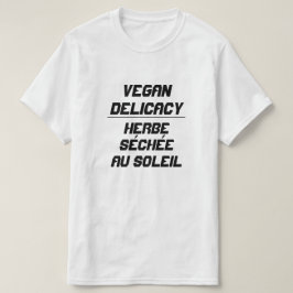 Vegan Delikates, sonnengetrocknetes Gras T-Shirt
