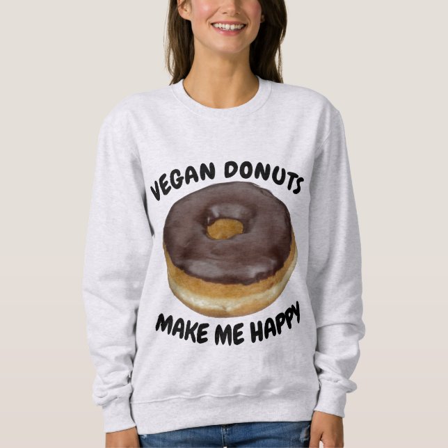 VEGAN DONUTS MAKE ME HAPPY SWEATSHIRT (Vorderseite)
