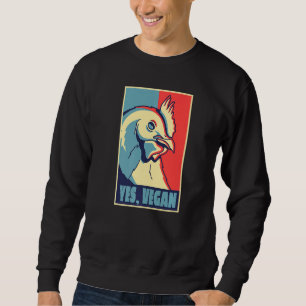 Vegan esse ich nicht meine Homies Funny Vegetarian Sweatshirt