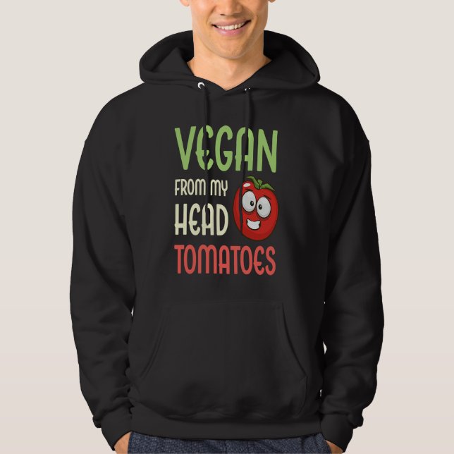 Vegan From My Head Tomatoes  Vegetable Tomato Vega Hoodie (Vorderseite)