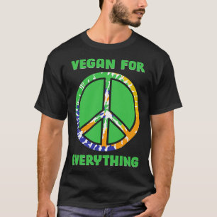 Vegan für alles T-Shirt