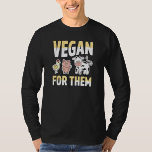 Vegan Für Sie Ethische Nutztiere Huhn Schwein Co T-Shirt