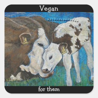 Vegan für sie Kuhkleber Quadratischer Aufkleber