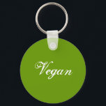 Vegan. Grün. Slogan. Gestaltet Schlüsselanhänger<br><div class="desc">In einem schönen Schriftart im Skriptstil. Das heißt: Vegan.</div>