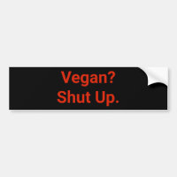 Vegan? Halt den Mund!