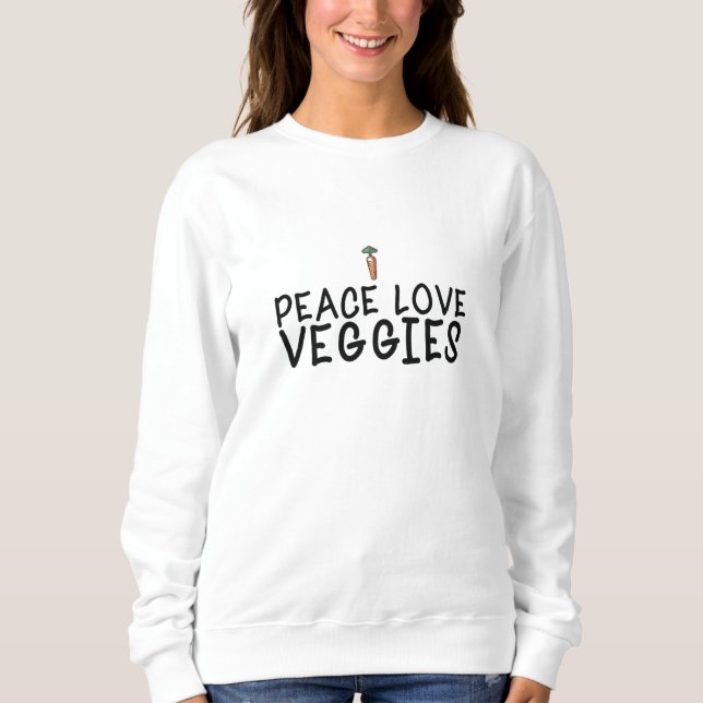 Vegan - Liebe Veggies Sweatshirt (Vorderseite)