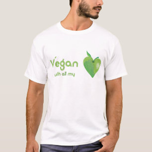 Vegan mit meinem ganzem Herzen (grünes Apfelherz) T-Shirt